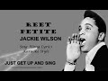 Jackie Wilson Reet Petite Sing Along Lyrics
