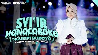 Download lagu SYI'IR HONOCOROKO ( Nguripi Budoyo ) - Cantika Nuswantoro Adella - OM ADELLA mp3