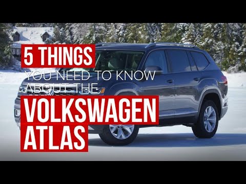 Five quick facts about the 2018 Volkswagen Atlas