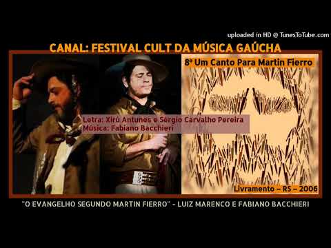 O evangelho segundo Martin Fierro - Luiz Marenco e Fabiano Bacchieri