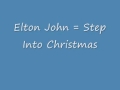 Elton John   Step Into Christmas
