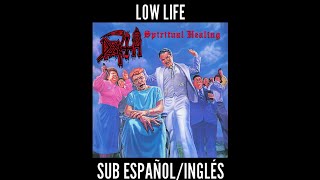 DEATH - Low Life (Subtitulado en español/inglés)