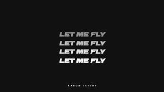 Let Me Fly Music Video