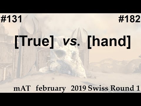 mAT with Zurrie february 2019: SR 1 [True] vs. [hand]
