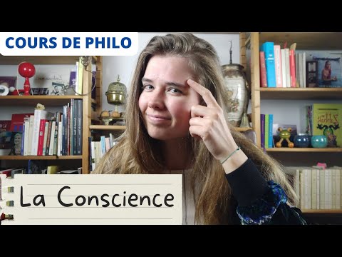 COURS DE PHILO - La Conscience