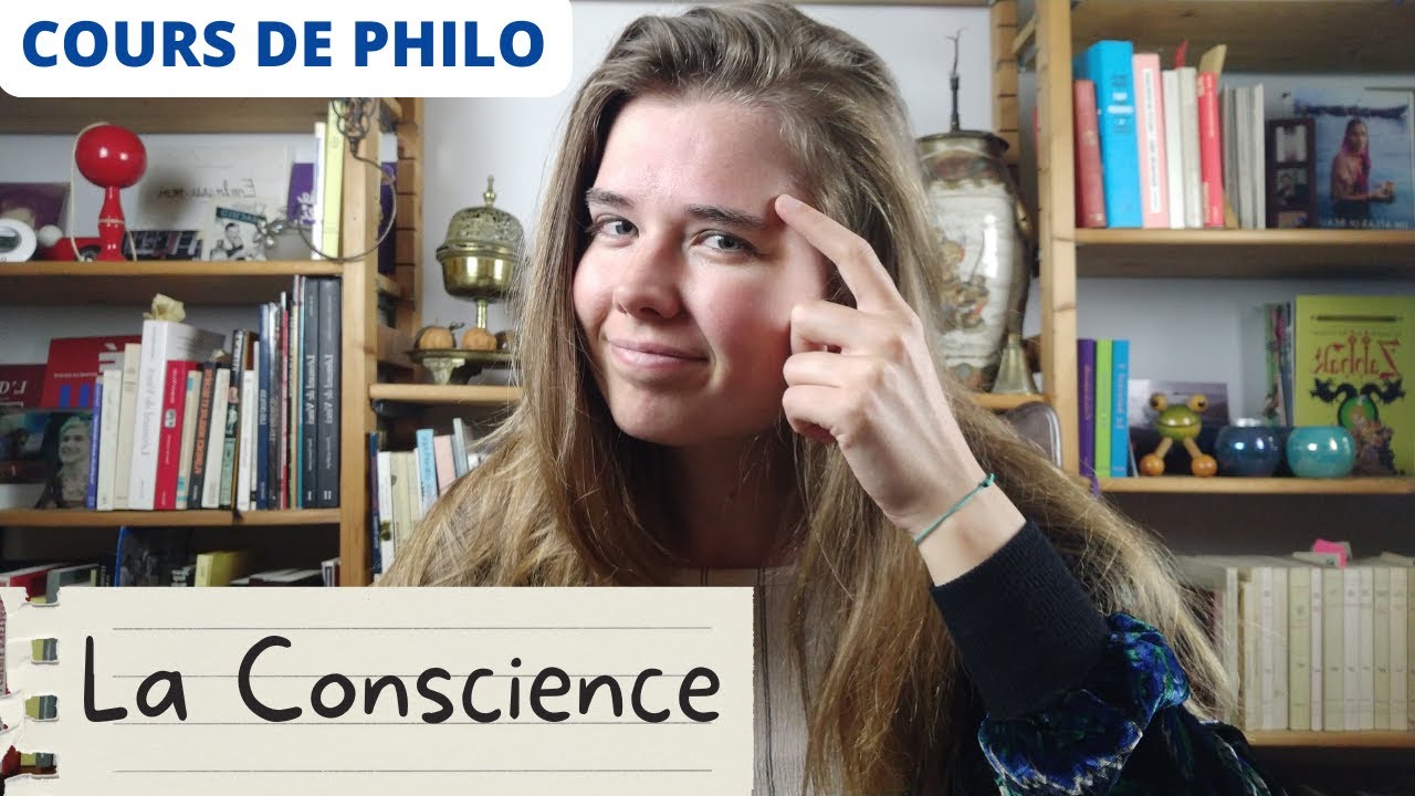 COURS DE PHILO - La Conscience