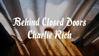 Behind Closed Doors - Charlie Rich (with lyrics)