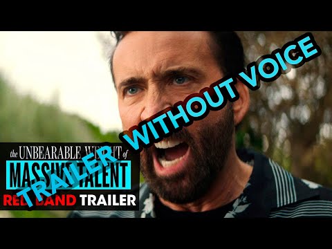 The Unbearable Weight of Massive Talent | Official Red Band Trailer | Without Voice