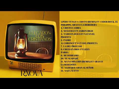 R Nova - Llegaron Los Cristianos | ALBUM COMPLETO