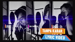 Download lagu Oxel Usman - Tanpa Kabar (ft Rilly & Mowza) mp3