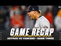 Astros TAKE GAME 3 vs Yankees in ALCS, Lead Series 3-0 CBS Sports HQ