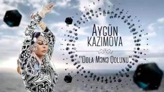 Aygun kazimova.  Dola mene qolunu superrr mahni.