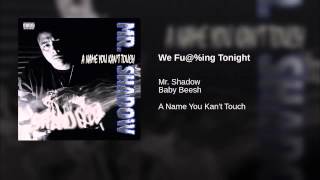 We Fucking Tonight-Mr Shadow