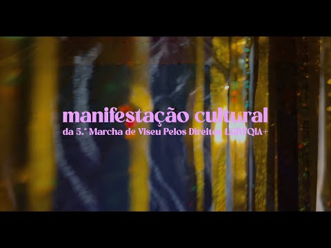 Manifestação Cultural da Marcha LGBTQIA+  de Viseu 2022