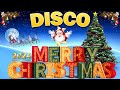 Best Songs of Christmas DISCO Medley 🎅🏼 Non Stop Christmas Songs Medley 2024 🎄 Merry Christmas