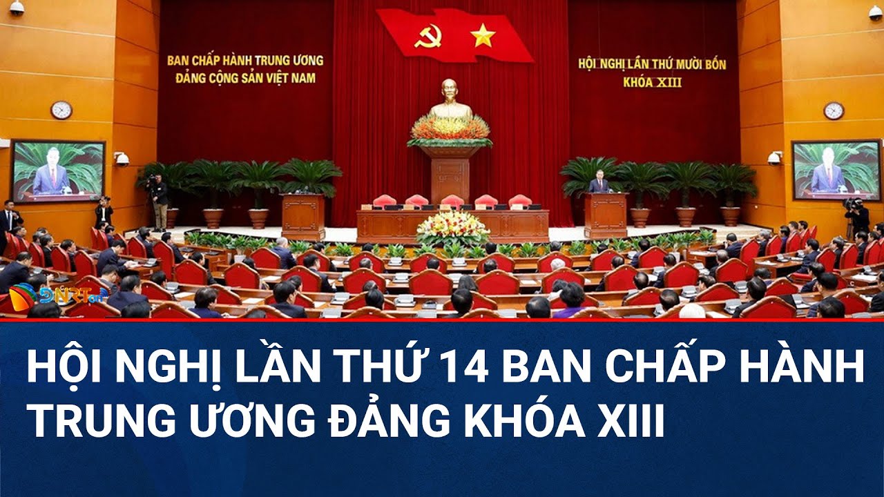 THỜI SỰ TRƯA | Bế mạc Hội nghị lần thứ 14 Ban Chấp hành Trung ương Đảng khóa XIII