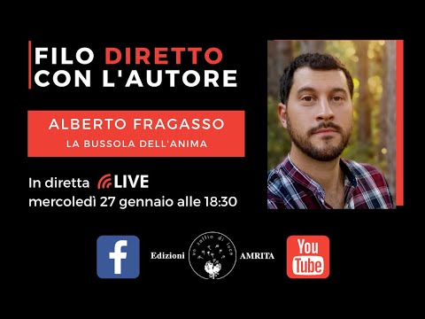 Amrita incontra Alberto Fragasso - La bussola dell'anima
