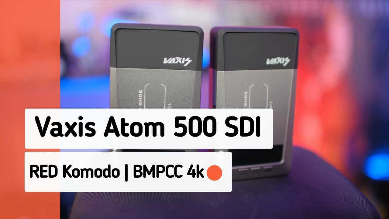 Vaxis Atom 500 SDI review | using with RED Komodo and BMPCC 4K