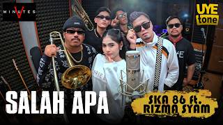 Download lagu SALAH APA [FIVE MINUTES] - SKA 86 feat RIZMA SYAM | UYE tone MUSIC VIDEO mp3