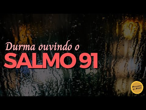 Durma ouvindo o salmo 91