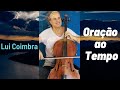 Lui Coimbra - Oração ao Tempo de Caetano Veloso