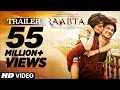 Raabta Official Trailer