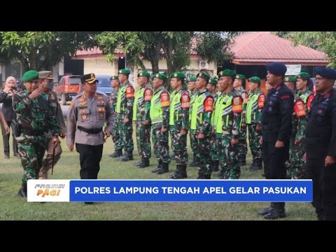 POLRES LAMPUNG TENGAH APEL GELAR PASUKAN OMP KRAKATAU