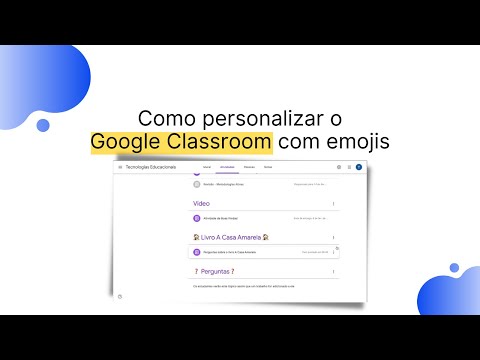 Como personalizar o Google Classroom com emojis