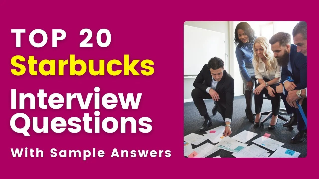 Starbucks Interview Questions and Answers for 2024