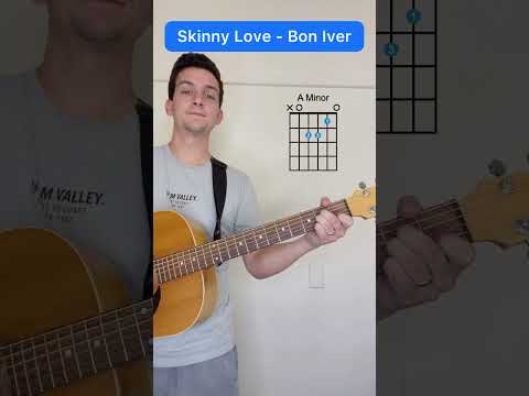 Skinny Love - Bon Iver