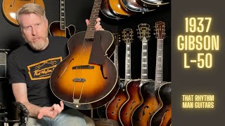 Video thumbnail for 1937 Gibson L-50 Acoustic Archtop Demo by That Rhythm Man Guitars