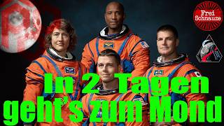 🚨 In 2 Tagen geht's zum Mond! Artemis II - Erste bemannte Mond Mission seit 1972 🌖👨‍🚀