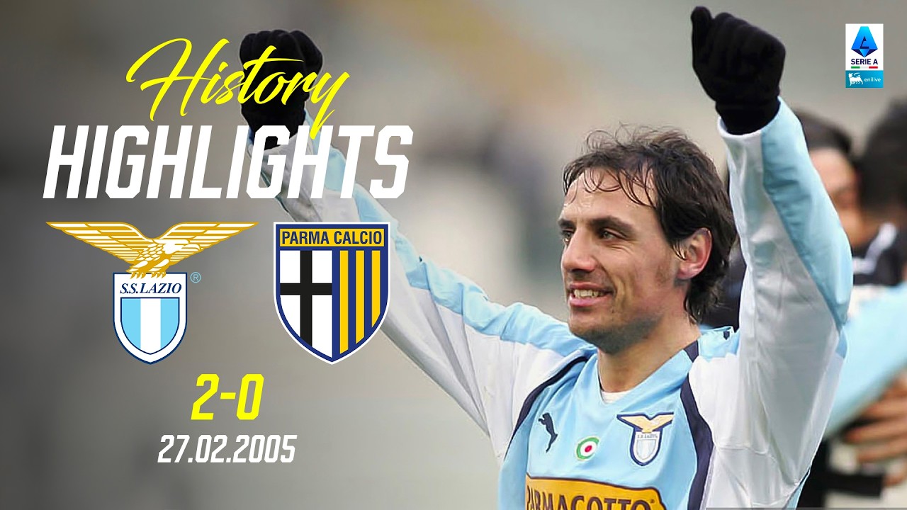 🔙 HISTORY HIGHLIGHTS I LAZIO-PARMA 2-0