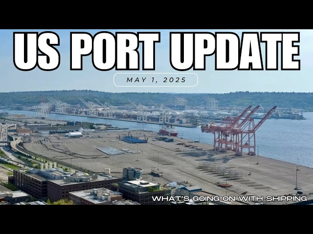 US Port Update: Supply Chain and Freight Indicators as of May 1, 2025 ...