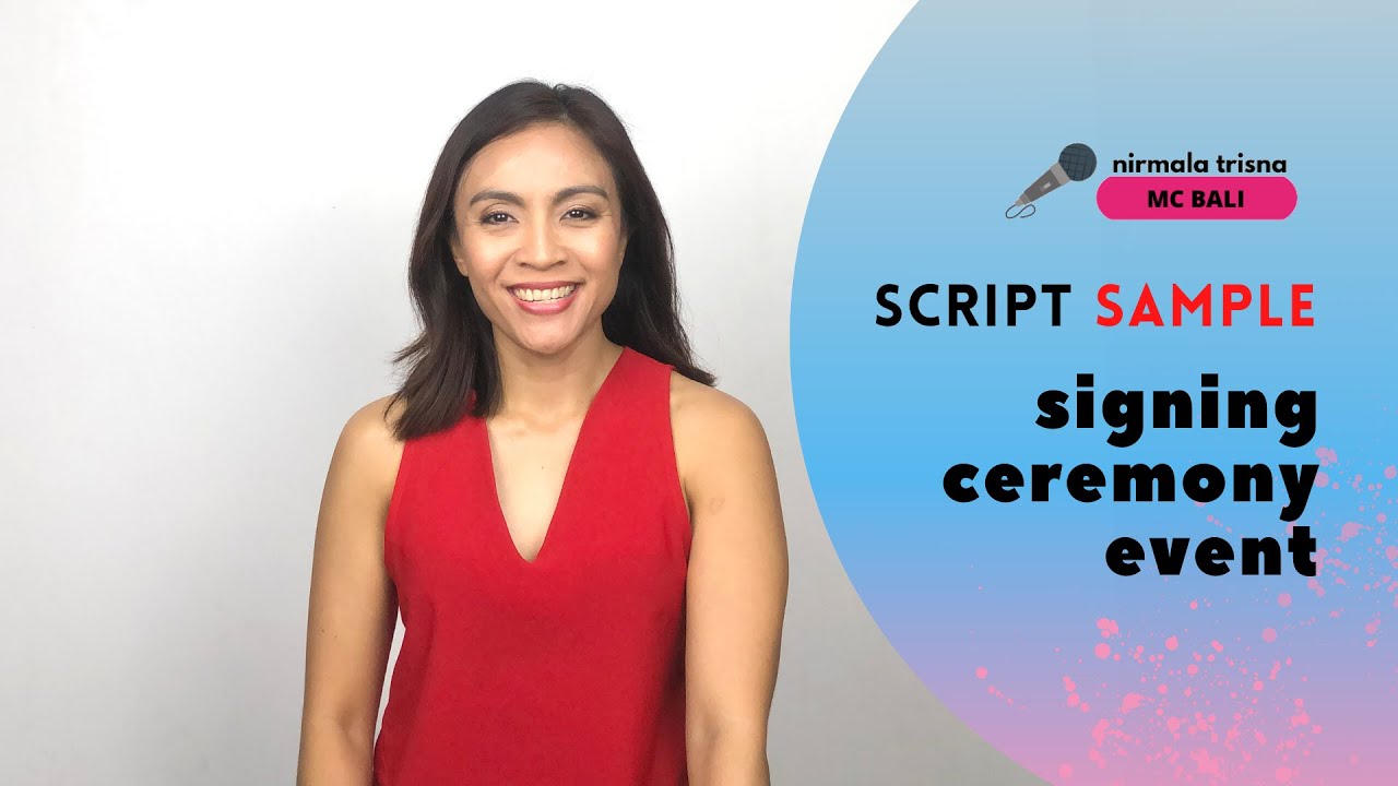 MC Script Sample: SigningCeremony