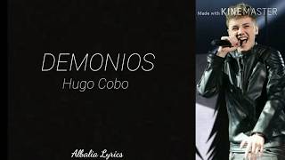 DEMONIOS - HUGO COBO (Letra)