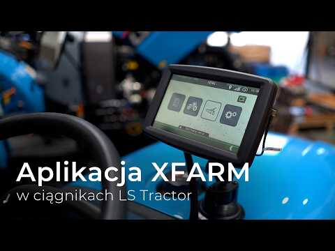 Dotacje na ciągniki - Rolnictwo 4.0 z aplikacją XFARM :: Traktor.com.pl