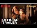 Nadaaniyan Official Trailer Ibrahim Ali Khan Khushi Kapoor Netflix India