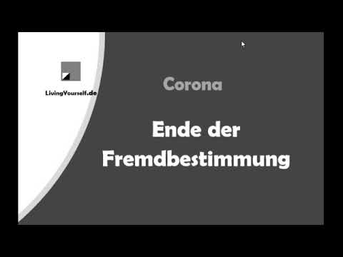 Ende der Fremdbestimmung 2020 ist Selbstbestimmung - Webinaraufzeichnung vom 26.05.2020