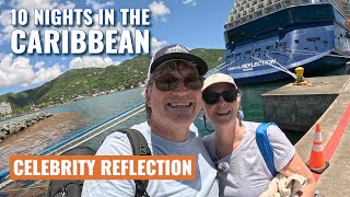 10 Nights on Celebrity Reflection/ The Adventure Begins!