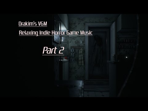 Relaxing Indie Horror Game Music (Part 2)