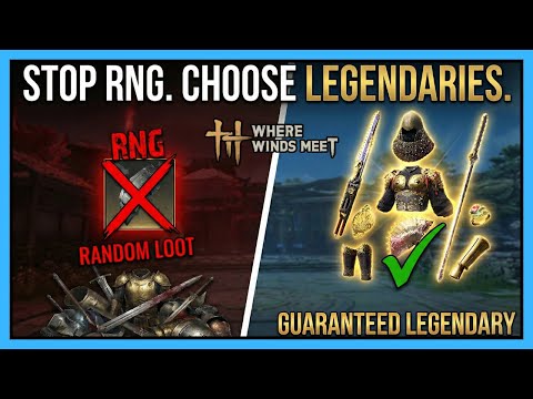 No More RNG: How to Choose Your Legendary Gear (Where Winds Meet)