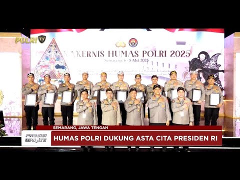 PRESISI UPDATE: LIVE REPORT - PEMBULATAN &amp; PENUTUPAN RAKERNIS HUMAS POLRI 2025 07/05/2025 (20.00)