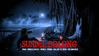 Download lagu The Sundel Bolong Terror Haunting the Night Watchmen of Kulonharjo Village mp3