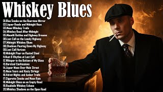 Relaxing Whiskey Blues | Best Songs : B.B. King, Eric Clapton, Muddy Waters, Buddy Guy,...📃PLAYLIST