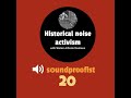 20 | Historical noise activism - with Walter Alfredo Montano