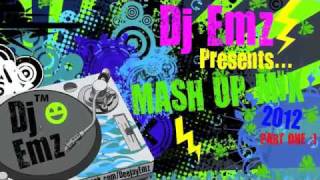 Dj Emz - Mash Up Mix 2012