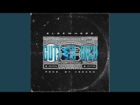 Gutter Rich (feat. Elsewhere)