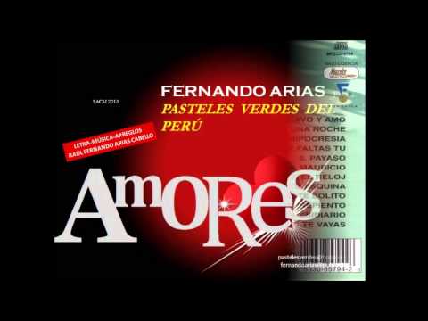 A M O R E S  !!    canta :   FERNANDO ARIAS