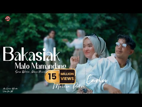Carlos Feat Melisa Putri ll Bakasiak Mato Mamandang (Official Music Video)